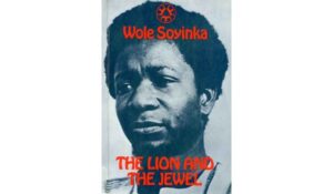 Themes in Wole Soyinka's THE LION AND THE JEWEL