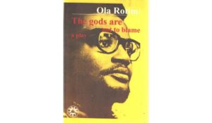The Gods Are Not To Blame By Ola Rotimi